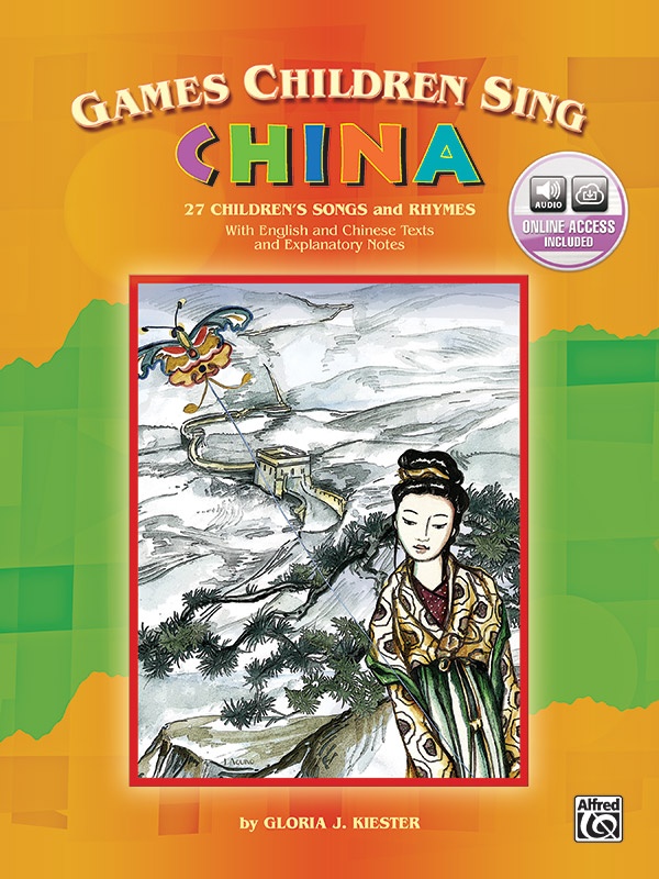 Games Children Sing . . . China Book & Online Audio