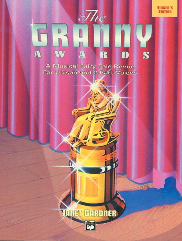 The Granny Awards A Musical Fairy Tale Revue For Unison And 2-Part Voices Score & 10 Books