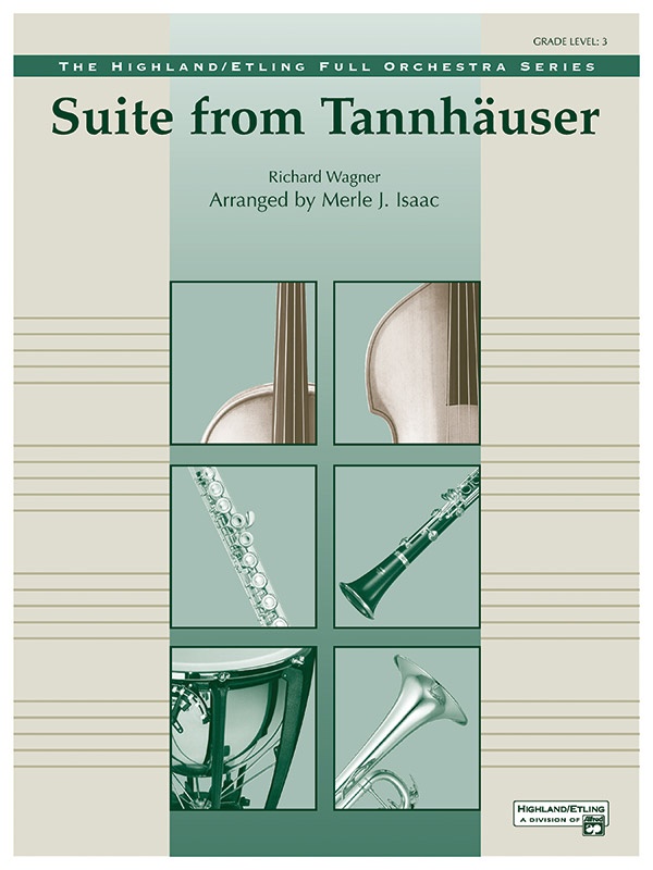 TannhäUser, Suite From Conductor Score & Parts