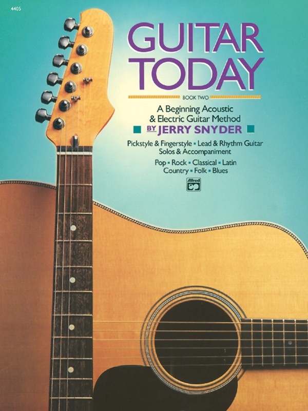 Guitar Today, Book 2 A Beginning Acoustic & Electric Guitar Method Book & Cd