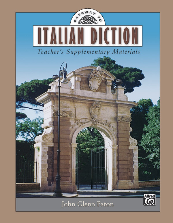 Gateway To Italian Diction Teacher's Supplementary Materials Book
