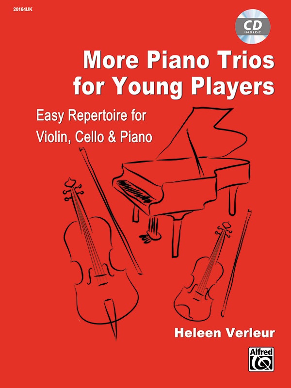 More Piano Trios For Young Players Easy Repertoire For Violin, Cello & Piano Book & Cd