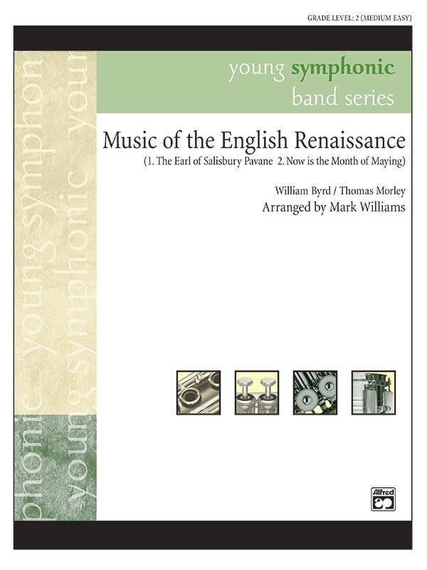 Music Of The English Renaissance (1. The Earl Of Salisbury Pavane, 2. Now Is The Month Of Maying) Conductor Score