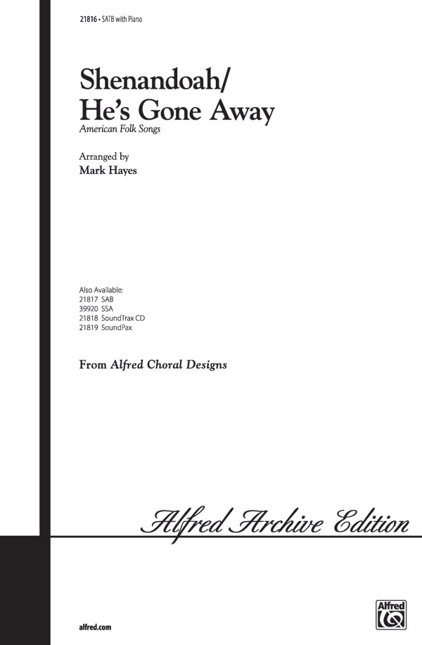 Shenandoah / He's Gone Away Choral Octavo