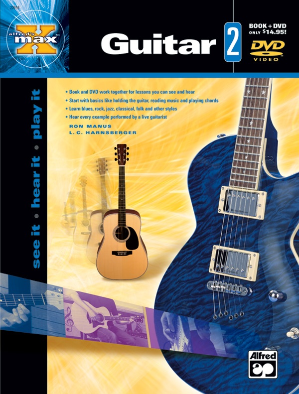 Alfred's Max™ Guitar 2 See It * Hear It * Play It Book & Dvd