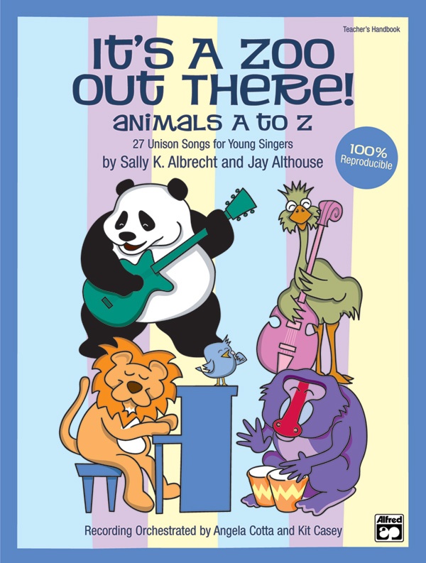 It's A Zoo Out There! Animals A To Z 27 Unison Songs For Young Singers Book & Cd