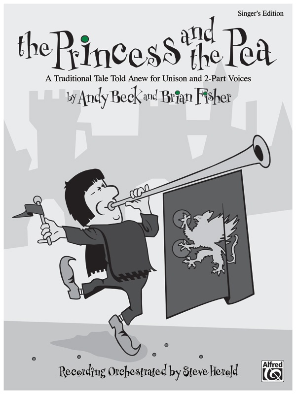 The Princess And The Pea A Traditional Tale Told Anew For Unison And 2-Part Voices Book & Cd
