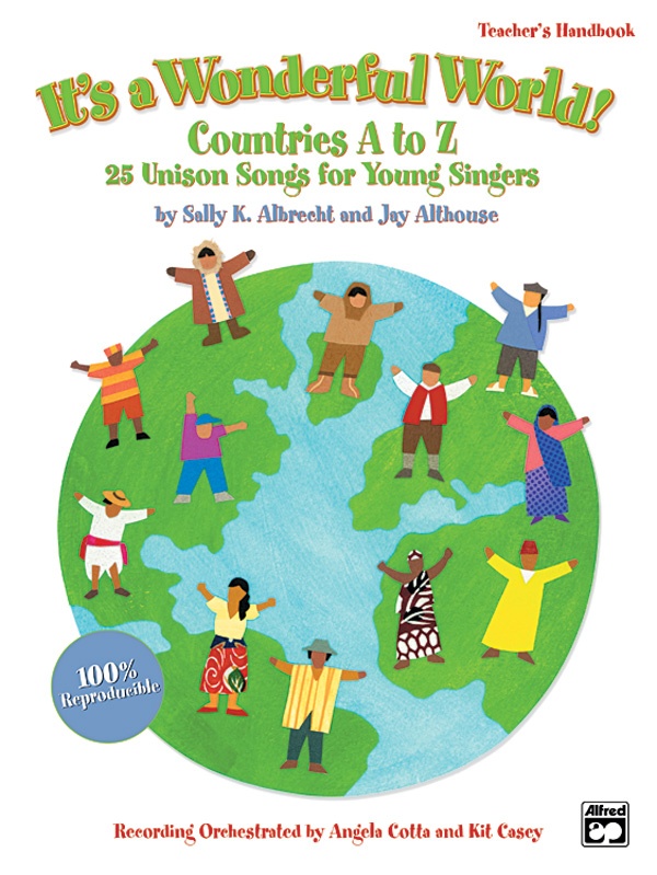 It's A Wonderful World (Countries A-Z) 25 Unison Songs For Young Singers Book & Cd