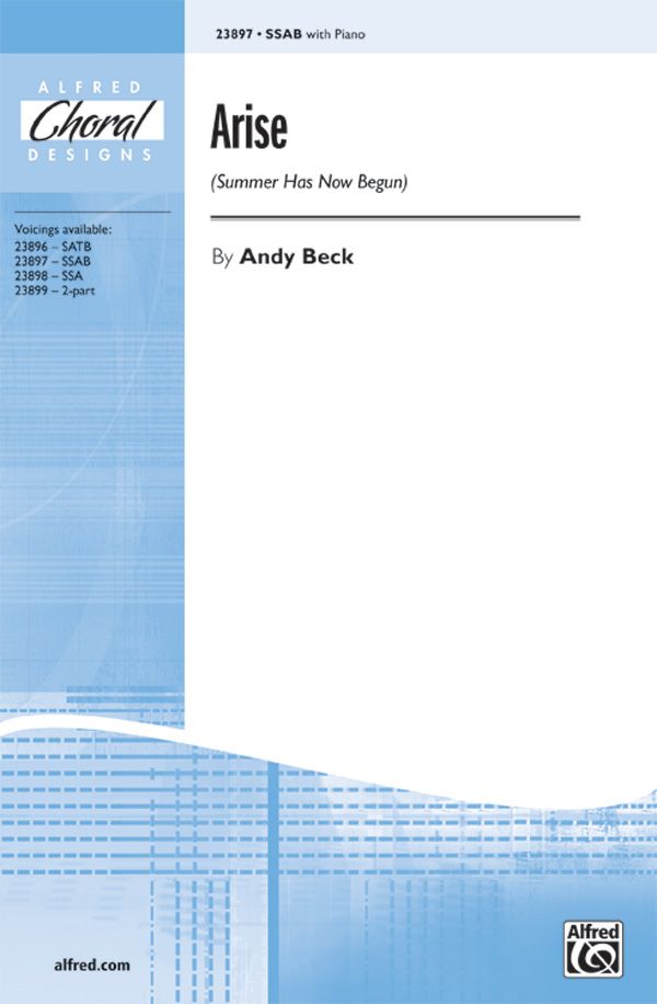 Arise (Summer Has Now Begun) Choral Octavo