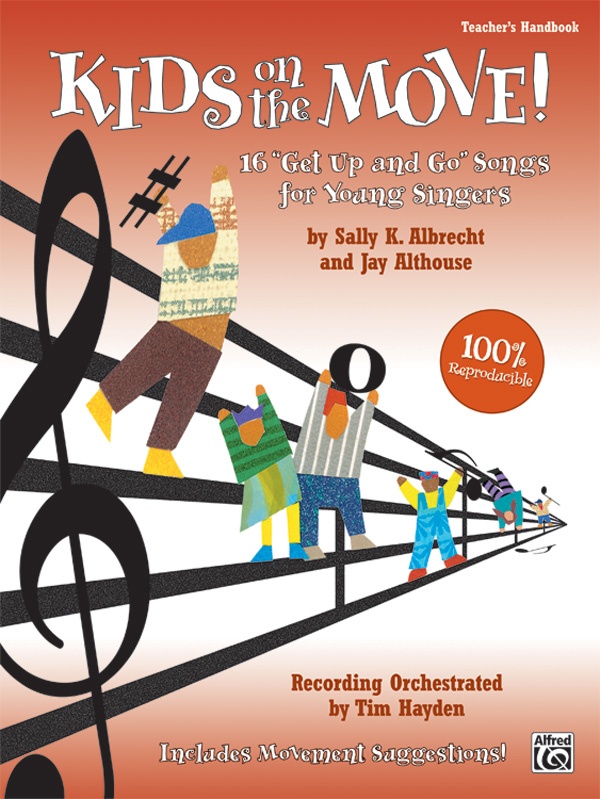 Kids On The Move! 16 "Get Up And Go" Songs For Young Singers Book