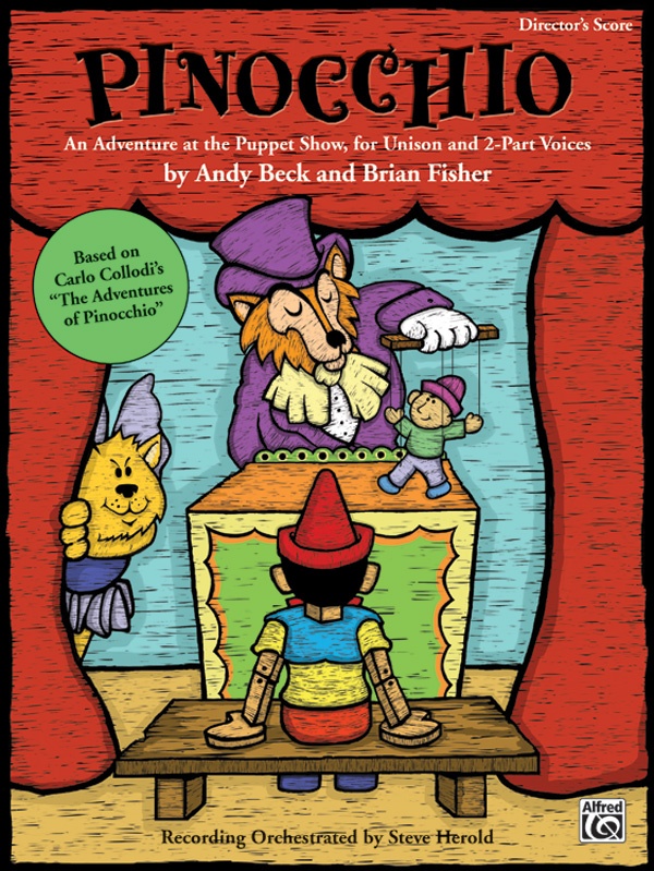 Pinocchio An Adventure At The Puppet Show, For Unison And 2-Part Voices Score