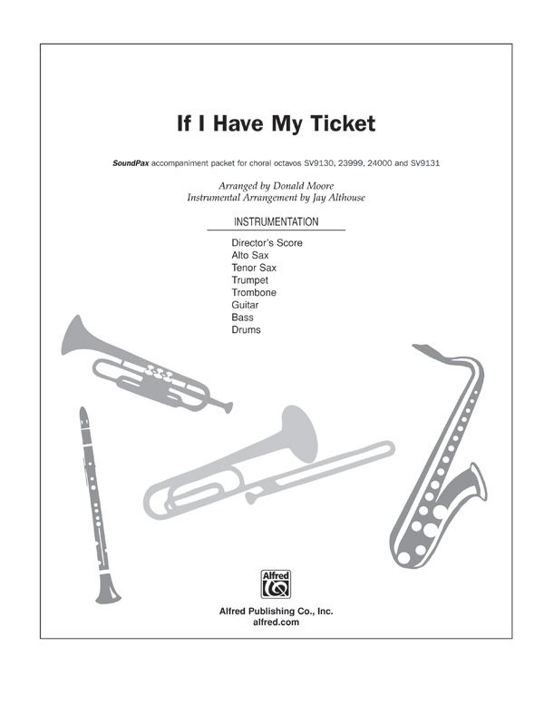 If I Have My Ticket Instrumental Parts