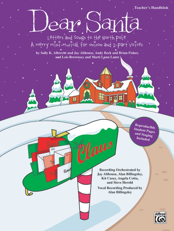 Dear Santa: Letters And Songs To The North Pole A Merry Mini-Musical For Unison Voices Book & Online Audio