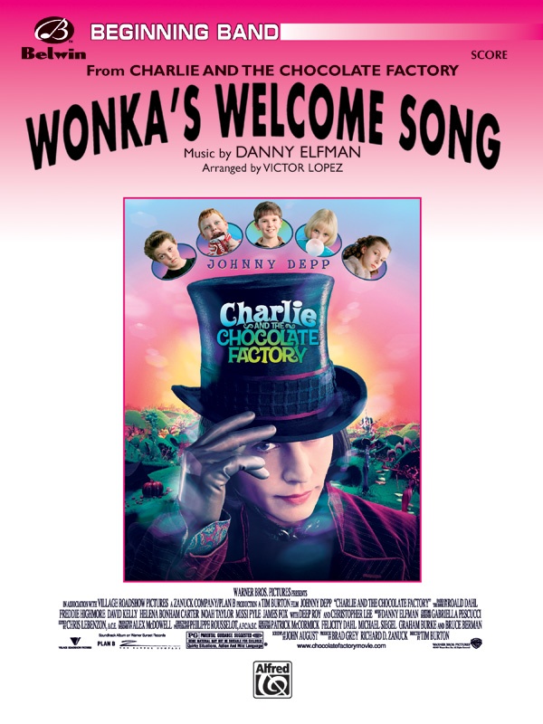 Wonka's Welcome Song (From Charlie And The Chocolate Factory) Conductor Score