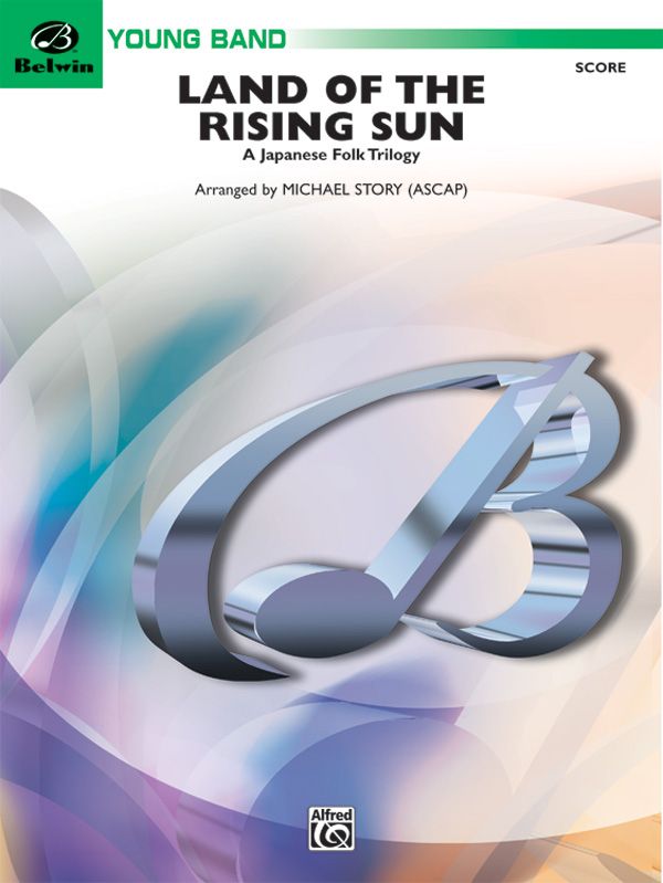 Land Of The Rising Sun A Japanese Folk Trilogy (Flute And Percussion Section Feature) Conductor Score & Parts