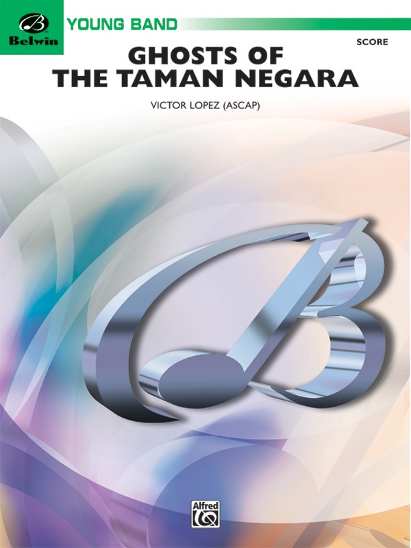 Ghosts Of The Taman Negara Conductor Score & Parts