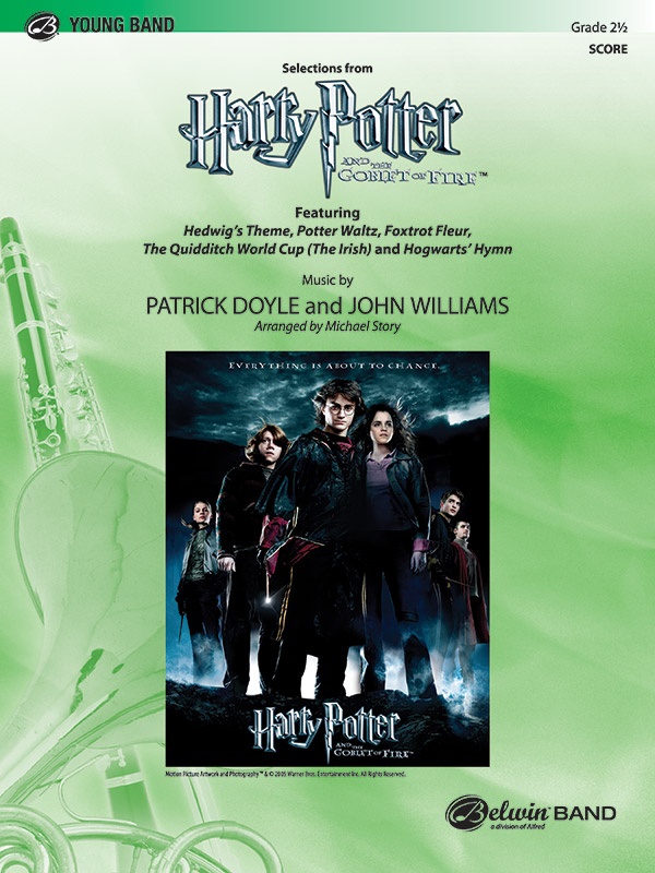 Harry Potter And The Goblet Of Fire, Selections From Featuring: Hedwig's Theme / Potter Waltz / Foxtrot Fleur / The Quidditch World Cup (The Irish) / Hogwarts' Hymn Conductor Score