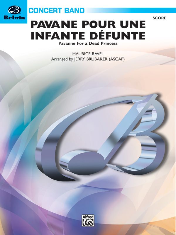 Pavane Pour Une Infante Defunte (Pavanne For A Dead Princess) Conductor Score