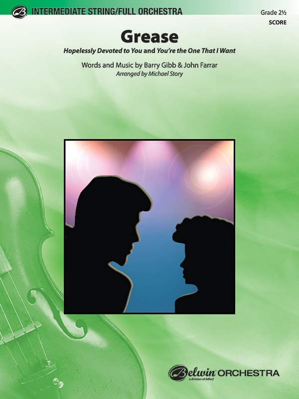 Grease Featuring: Grease / Hopelessly Devoted To You / You're The One That I Want Conductor Score