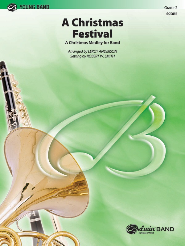 A Christmas Festival A Christmas Medley For Band Conductor Score