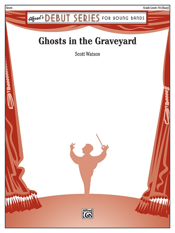 Ghosts In The Graveyard Conductor Score