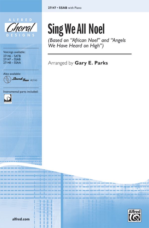 Sing We All Noel Based On "African Noel" And "Angels We Have Heard On High" Choral Octavo