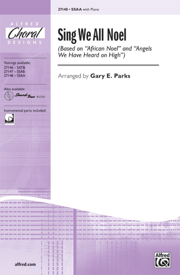 Sing We All Noel Based On "African Noel" And "Angels We Have Heard On High" Choral Octavo