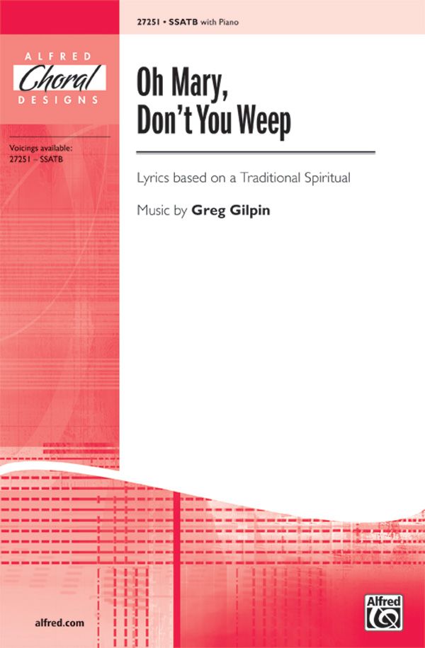 Oh Mary, Don't You Weep Choral Octavo