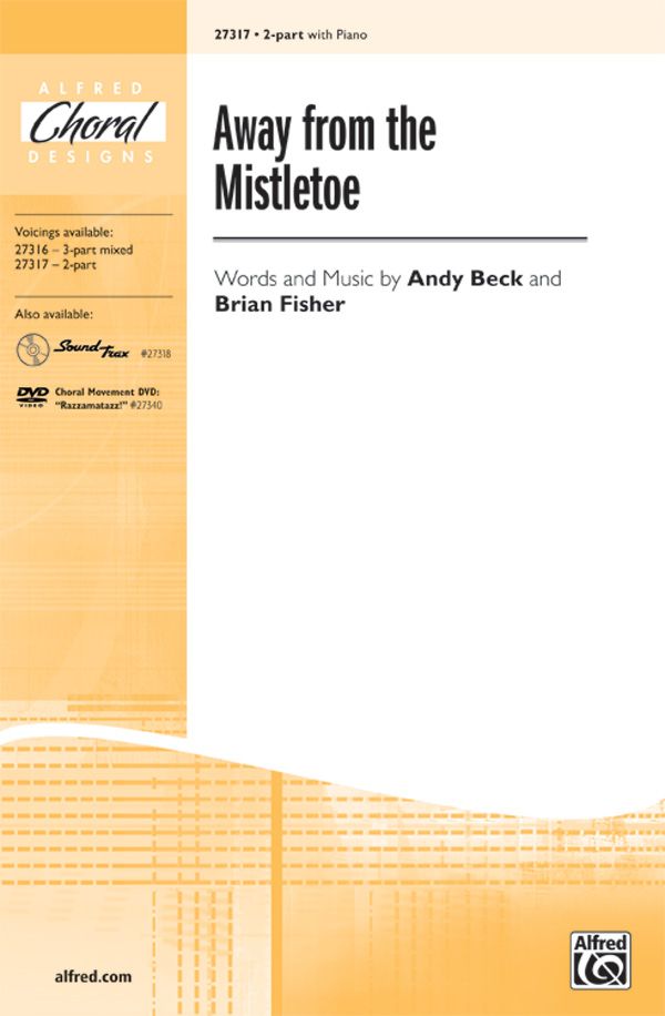 Away From The Mistletoe Choral Octavo