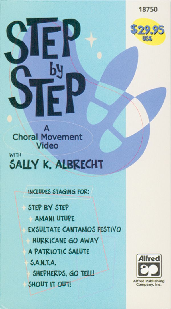 Step By Step: A Choral Movement Dvd Featuring Staging For: Amani Utupe / Exsultate Cantamos Festivo / Hurricane Go Away / A Patriotic Salute / S.A.N.T.A. / Shepherds, Go Tell! / Shout It Out! / Step By Step Dvd