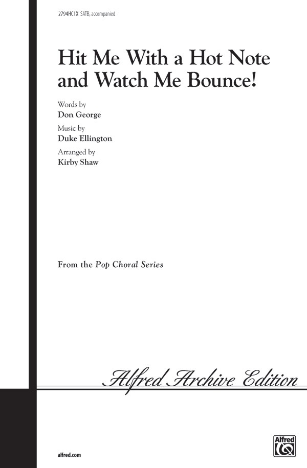 Hit Me With A Hot Note And Watch Me Bounce! Choral Octavo