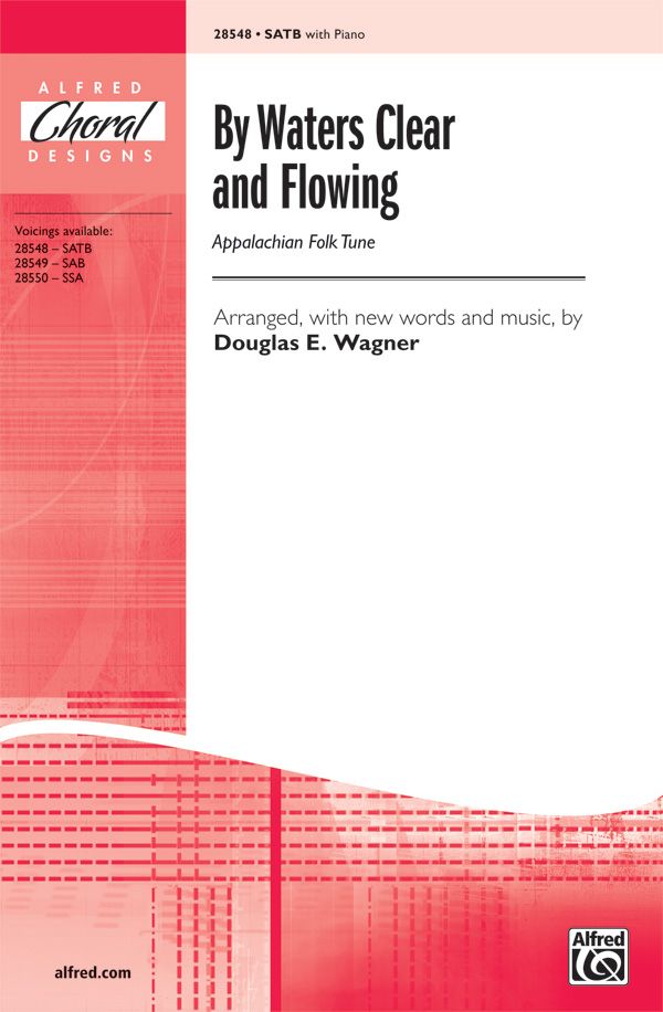 By Waters Clear And Flowing Choral Octavo