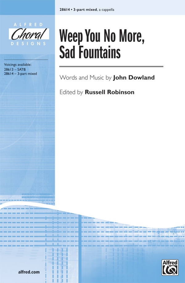 Weep You No More, Sad Fountains Choral Octavo