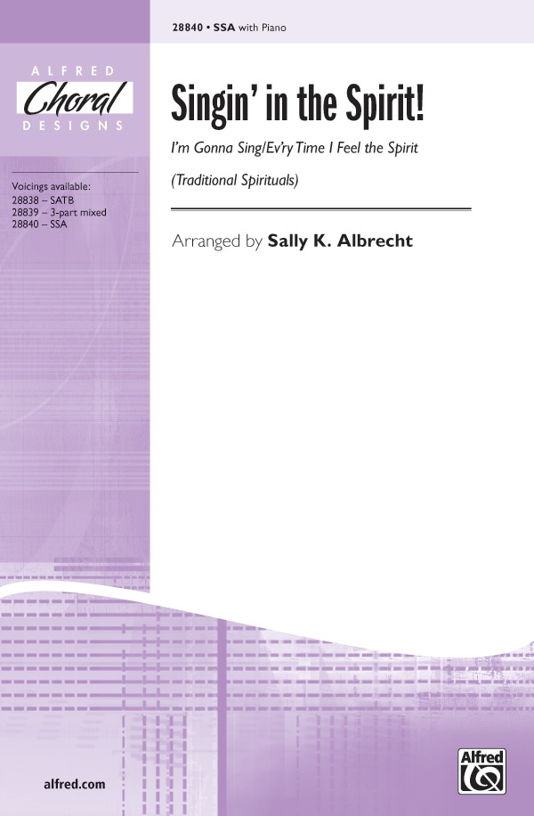 Singin' In The Spirit I'm Gonna Sing / Ev'ry Time I Feel The Spirit Choral Octavo
