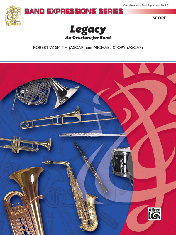 Legacy (An Overture For Band) Conductor Score & Parts