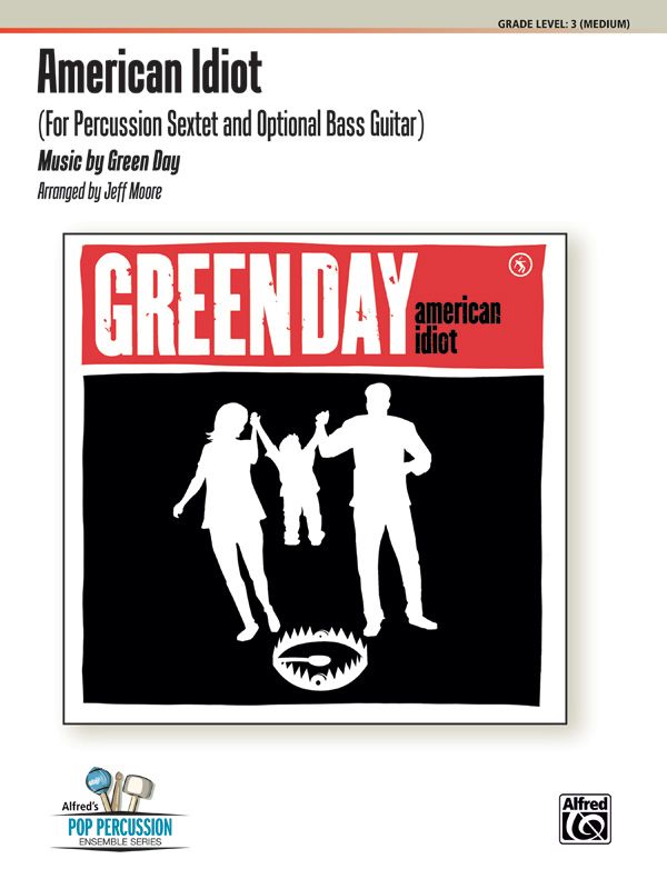 American Idiot For Percussion Sextet And Optional Bass Guitar Conductor Score & Parts