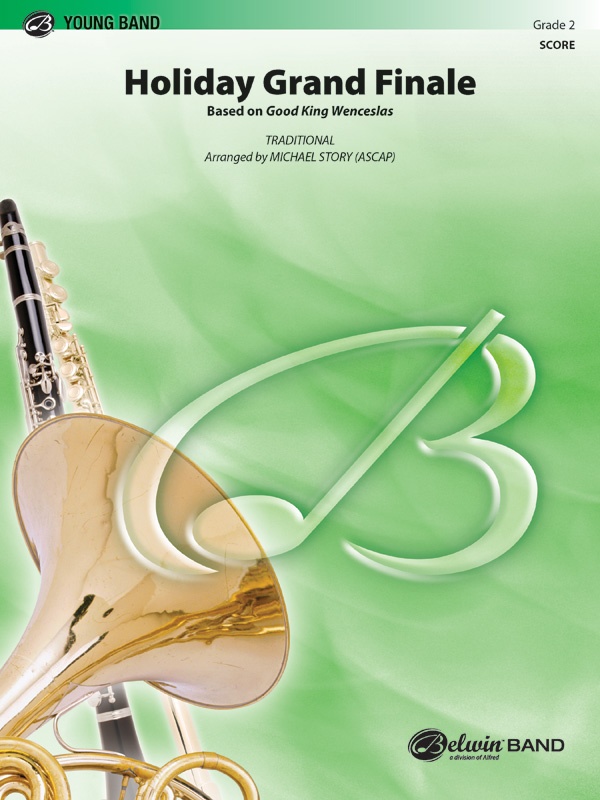 Holiday Grand Finale (Based On "Good King Wenceslas") Conductor Score