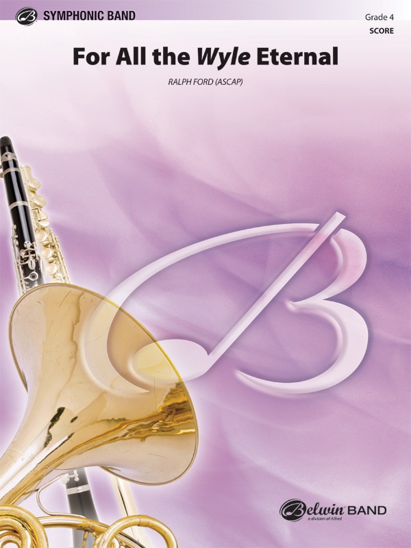 For All The Wyle Eternal Conductor Score & Parts