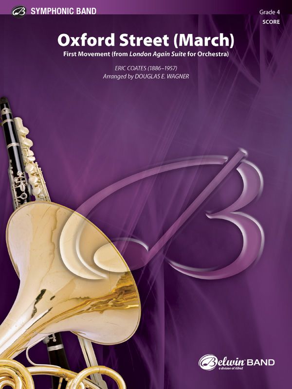 Oxford Street (March) First Movement (From "London Again" Suite For Orchestra) Conductor Score