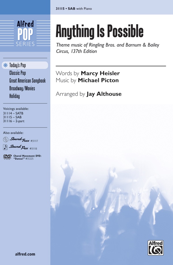Anything Is Possible: Theme Music of Ringling Bros. and Barnum & Bailey Circus, 137th Edition – Choral Octavo