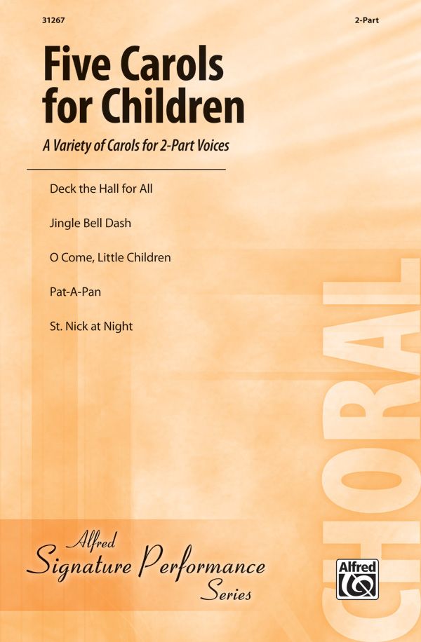 Five Carols For Children A Variety Of Carols For 2-Part Voices Book