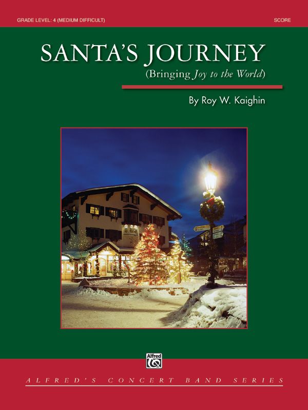 Santa's Journey (Bringing "Joy To The World") Conductor Score