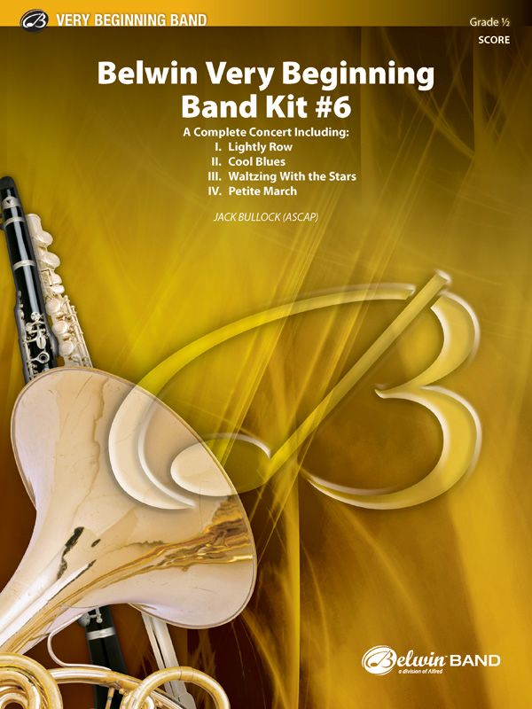 Belwin Very Beginning Band Kit #6: Complete Concert Conductor Score