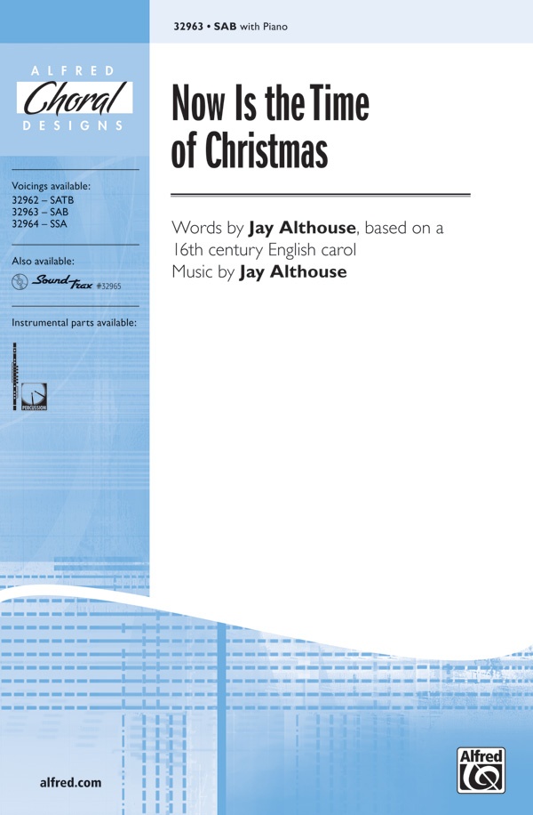 Now Is The Time Of Christmas Choral Octavo