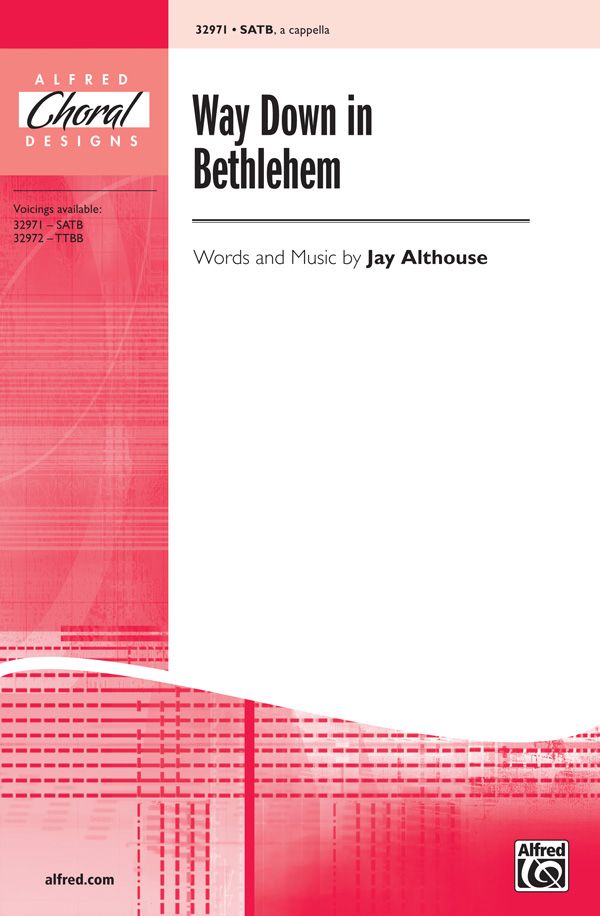 Way Down In Bethlehem Choral Octavo
