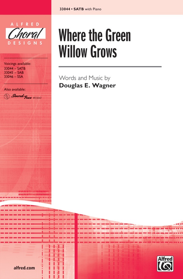 Where The Green Willow Grows Choral Octavo