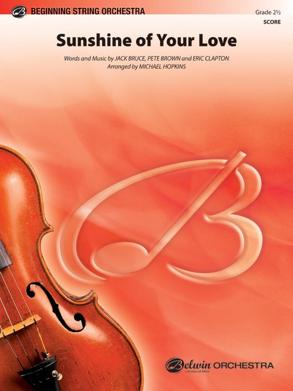 Sunshine Of Your Love As Performed By Cream Conductor Score & Parts
