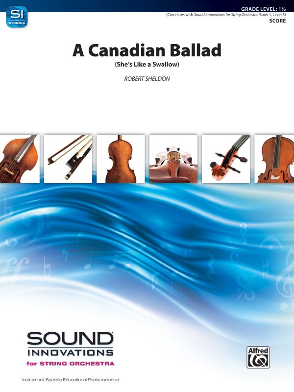 A Canadian Ballad She's Like A Swallow Conductor Score & Parts