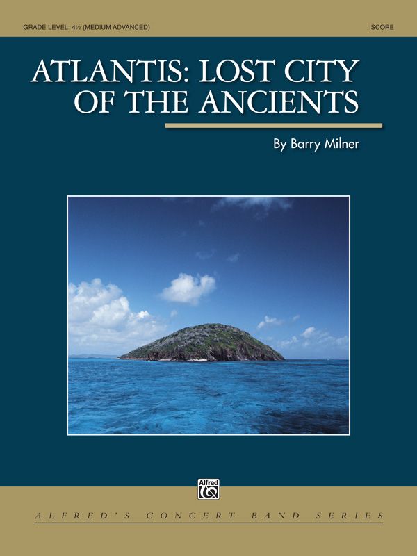 Atlantis: Lost City Of The Ancients Conductor Score & Parts