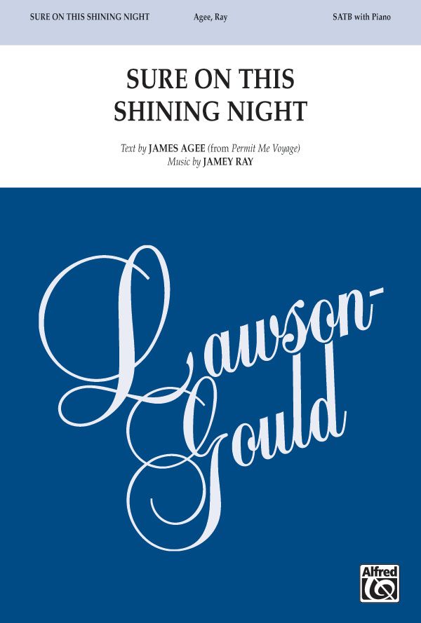 Sure On This Shining Night Choral Octavo